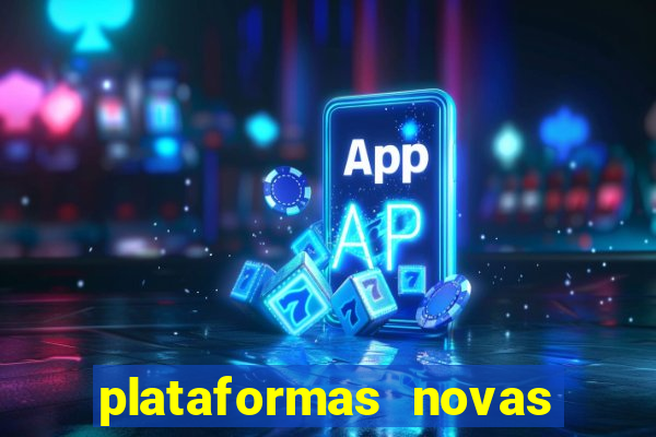 plataformas novas pagando muito